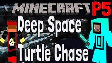 Minecraft Deep Space Turtle Chase Part 5 Ft. Pkk1n95ftw