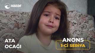 Ata Ocağı 6-Cı Mövsüm 1-Ci Seriya Anons