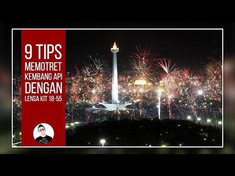 Video: Cara Memotret Kembang Api