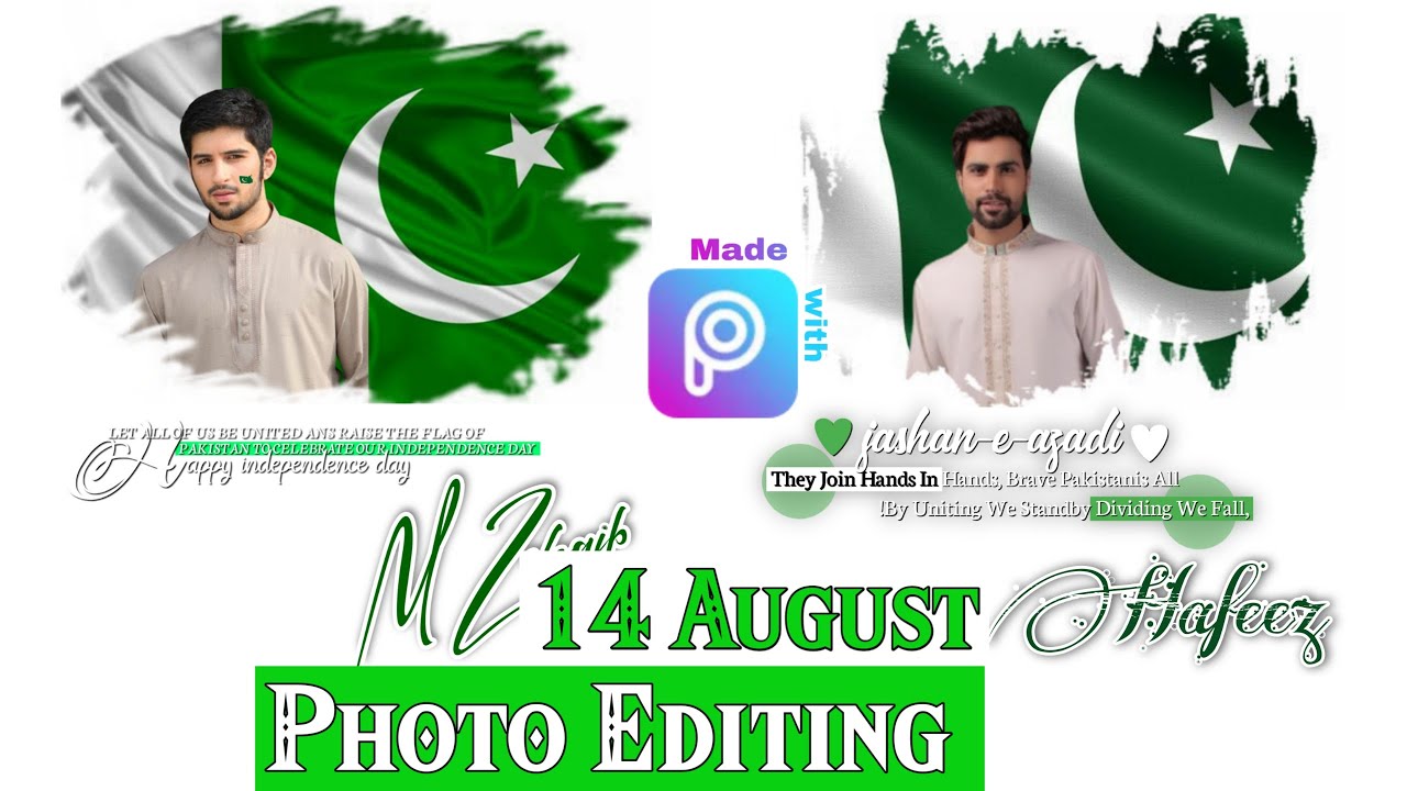 14 August Photo Editing | Pakistan Independence Day Photo Editing | PicsArt Editng Tutorial
