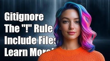 Understanding the "!" in .gitignore Files: How to Include Ignored Files