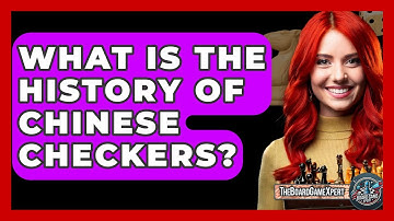 What Is The History Of Chinese Checkers? - The Board Game Xpert