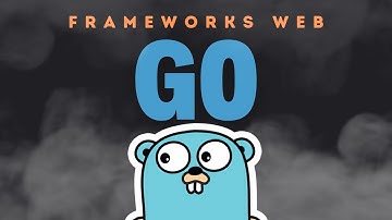 🔍 ¿Qué son los Frameworks Web en Go? Explicación clara y sencilla ✅