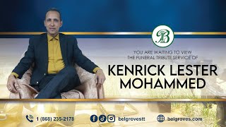 Kenrick Lester Mohammed Tribute Service