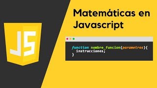 Matematicas en Javascript - Math.round, Math.pi, Math.pow