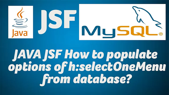 JAVA JSF How to populate options of h:selectOneMenu from database?