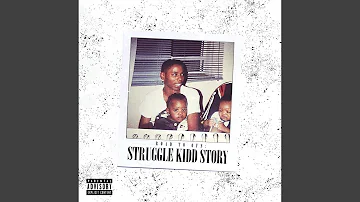 Struggle Kidd Story (Freestyle)