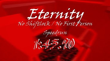 FE2CM | Eternity in 1:43.90 | No Shiftlock / No First Person