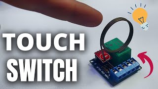 💡 Prende CUALQUIER Luz de Forma TÁCTIL con este CIRCUITO! | Touch Switch con Relay | TTP223 Module