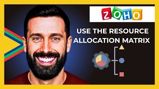 How To Use The Resource Allocation Matrix In ZOHO.COM Project (Full 2025 Guide)