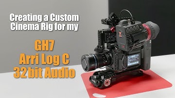 My Custom Panasonic Lumix GH7 Arri Log Cinema Rig with 32 Bit Audio