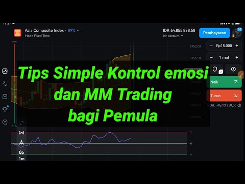 Tips sederhana kontrol emosi dan MM Trading bagi pemula