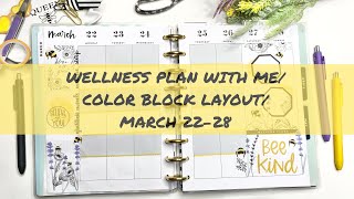 WELLNESS COLOR-BLOCK LAYOUT PLAN WITH ME MARCH 22-28