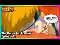 That Time Naruto Met Gamabunta | The BonusPac Podcast - Episode 72