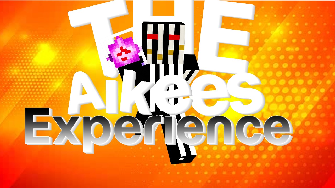 The Aikees experience (Live)