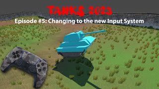 Tanks2023 Course | Changing to the new Input System | Episode 5