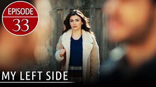 Sol Yanım | My Left Side Short Episode 33 (English Subtitles)