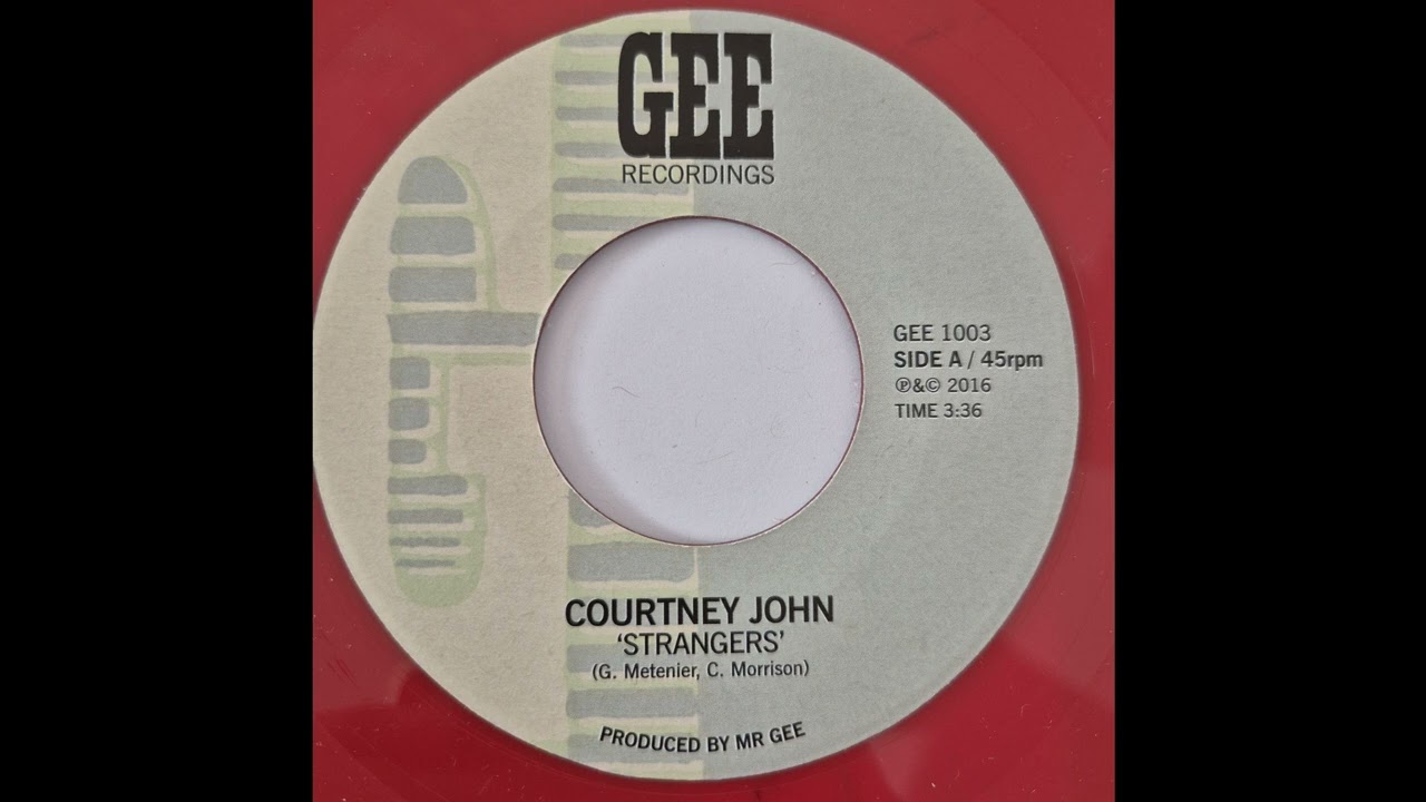 Courtney John - Strangers - Gee 7inch 2016