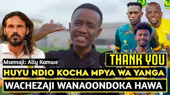 🔴#Live ALLY KAMWE AMTAJA KOCHA MPYA WA YANGA/PACOME NA CHAMA WANAONDOKA YANGA/MUDATHIR MAMBO NI HAYA