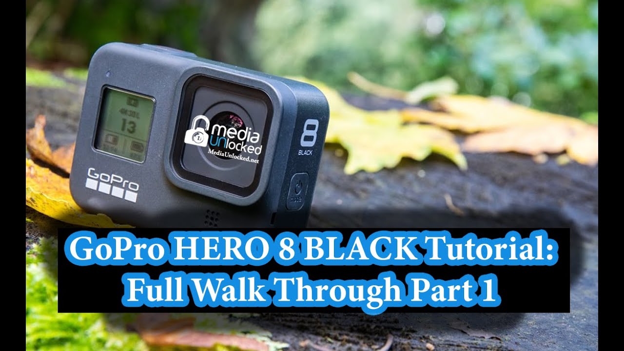 GoPro HERO 8 BLACK Tutorial: How To Get Started 