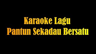 Karaoke Lagu Pantun Sekadau