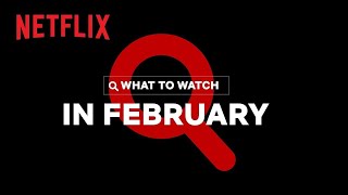 Новое на Netflix | февраль 2023