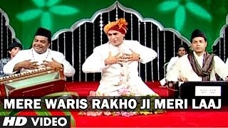 Mere Waris Rakho Ji Meri Laaj | Waris Tere Karam Se | Aslam Akram Sabri Muslim Devotional Video Song