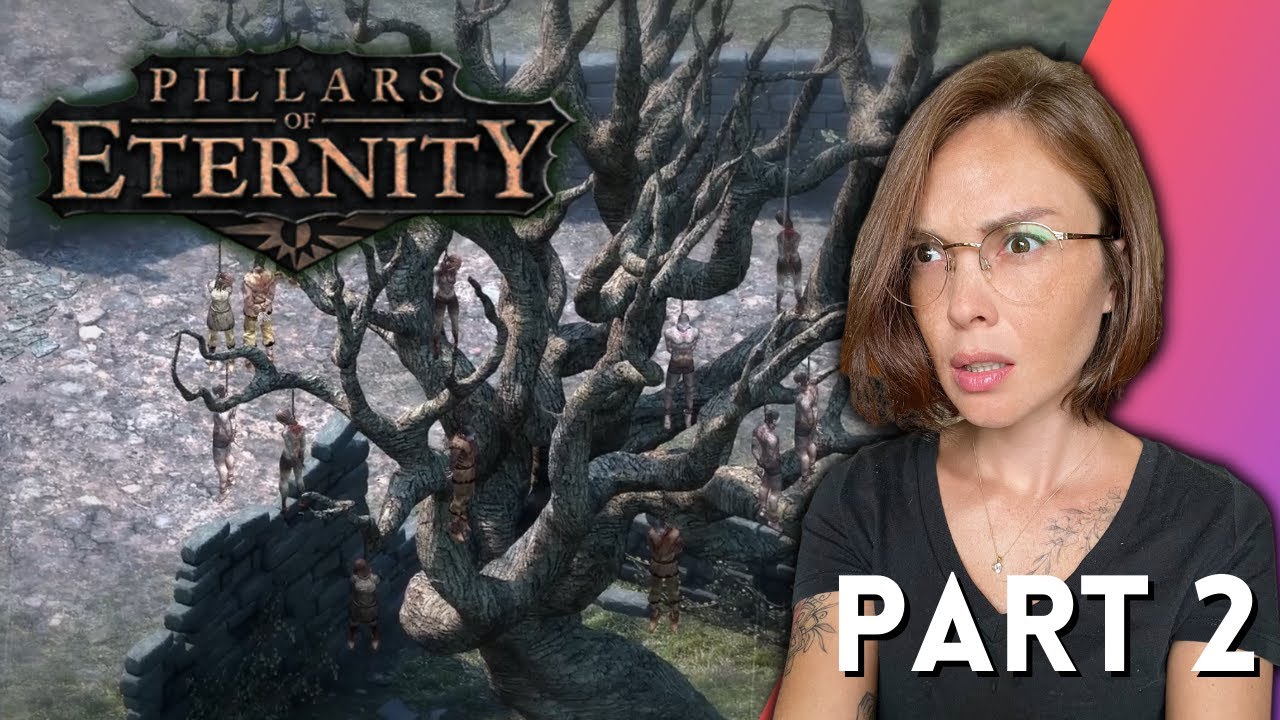 Pillars of Eternity Pt. 2 The Gilded Vale YouTube