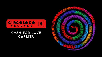 Carlita - Cash For Love (Extended Mix)