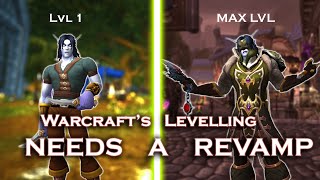 World of Warcraft's OUTDATED Levelling Experience NEEDS a REVAMP