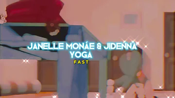 Janelle Monáe & Jidenna~ Yoga { FAST }✨