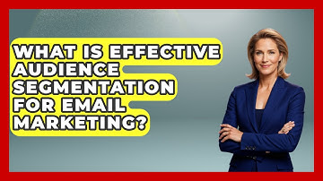 What Is Effective Audience Segmentation For Email Marketing? - Modern Marketing Moves
