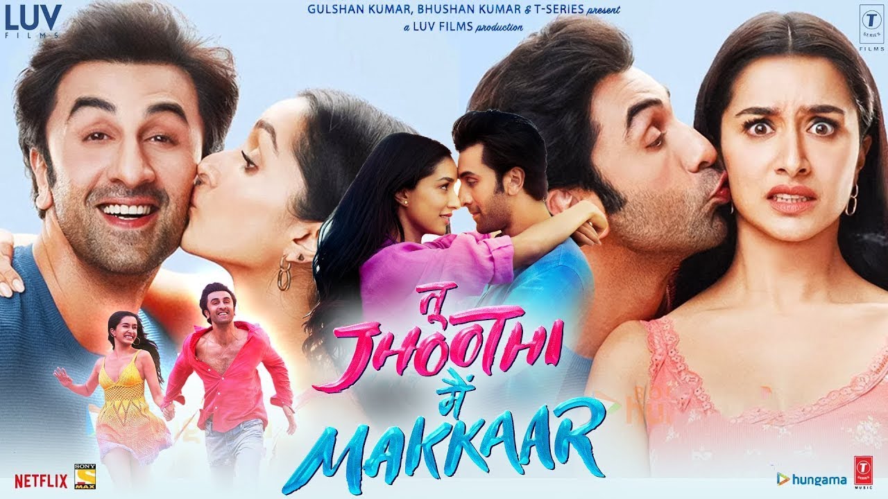 Tu Jhoothi Main Makkar Full Movie  Ranbir Kapoor Shradha Kapoor
