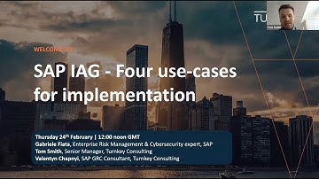 SAP IAG - Four Use-cases for Implementation | Turnkey Consulting webinar