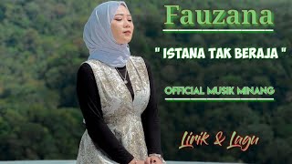 Fauzana - Istana tak beraja ' lirik ' [ official music video ]