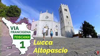 Via Francigena Toscana | 1. Da Lucca ad Altopascio