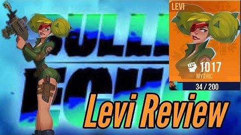 Bullet Echo: Levi Gameplay, Tips and Tricks and Review