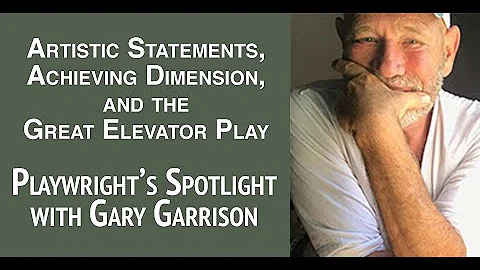 Playwright's Spotlight with Gary Garrison Garrison