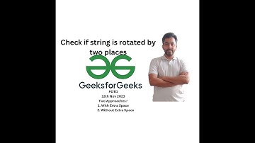 Check if string is rotated by two places | GFG POTD | GeeksForGeeks Problem Of The Day | 12th Nov 23