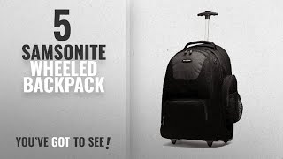 Top 10 Samsonite Wheeled Backpack [2018]: Samsonite Wheeled Backpack, Black/Charcoal, One Size