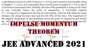 jee advanced 2021 paper 2 q 9,10A pendulum consists of a bob of mass 𝑚 = 0.1 kg and a massless