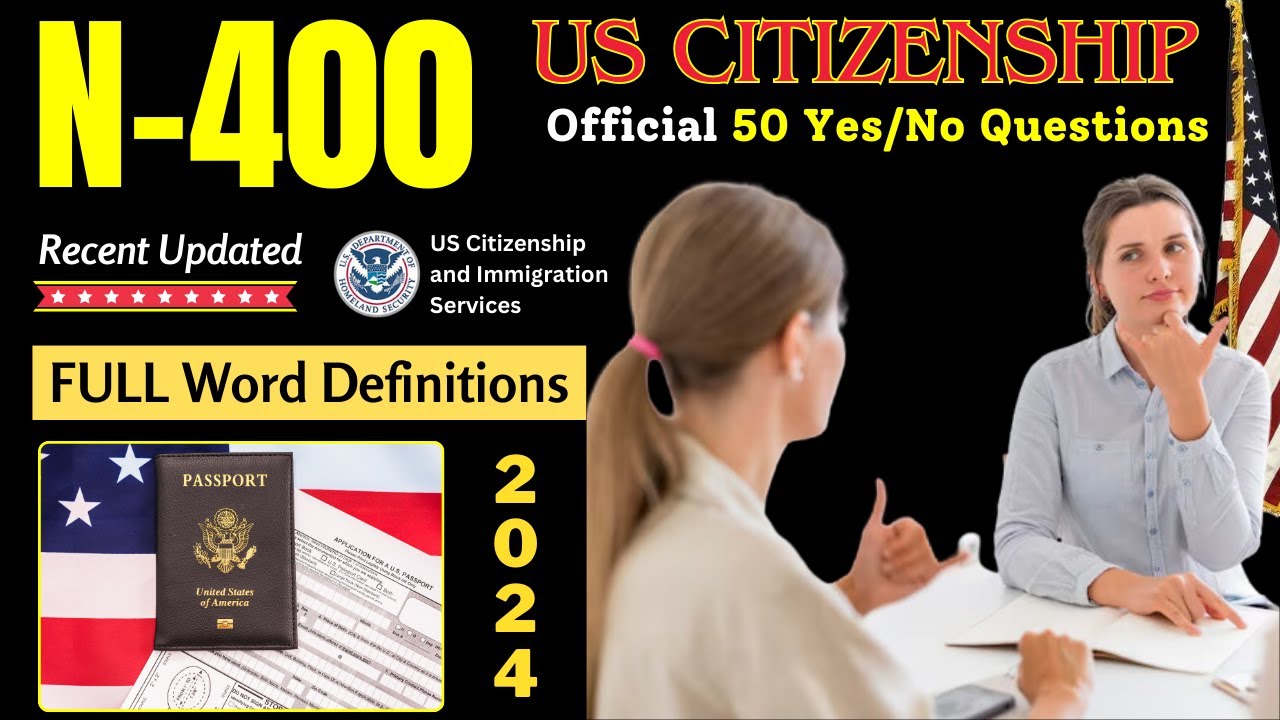 N400 - US Citizenship Interview 2023. OFFICIAL 50 Yes/No Questions and ...