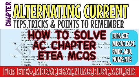 Chap.15 Alternating current Tricks & MCQs for ETEA,MDCAT,ECAT,GIK,NUST by BOM Academy | BANK OF MCQs