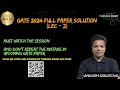 Complete Solution of GATE 2024 PYQ'S (LEC - 2) | Ankush Saklecha | GATE 2025 | GATE 2026 | GATE 2027