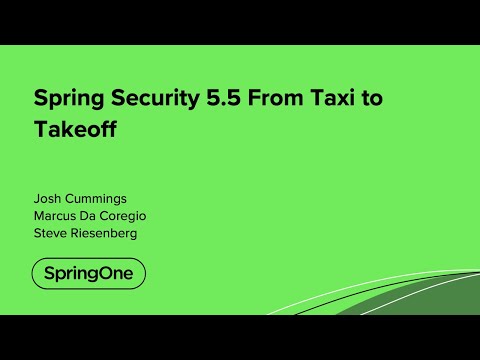 Spring Security 5.5 From Taxi to Takeoff