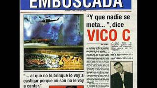 Video thumbnail of "6.Vico C - Emboscada - Emboscada"
