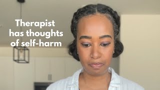 Self-harm thoughts and how I handle them