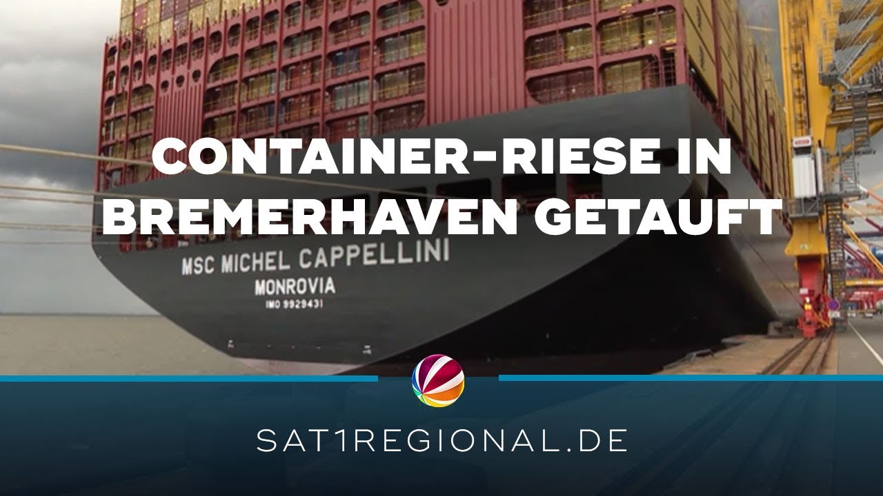 Weltgrößtes Containerschiff MSC Michel Cappellini in Bremerhaven getauft