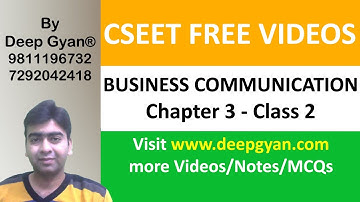 CSEET Business Communication Chapter 3 Class 2 - CSEET Free Video/Notes/MCQs at deepgyan.com