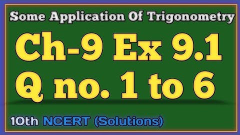 Exercise 9.1 Question no. 1 to 6 Class 10th NCERT solutions |Trigonometry| Maths Advance & Basic |